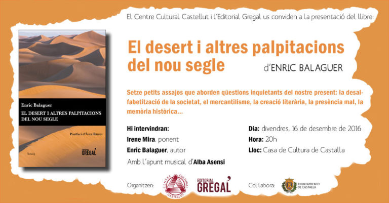 Enric Balaguer ens presenta el seu darrer llibre “El desert i altres palpitacions del nou segle”