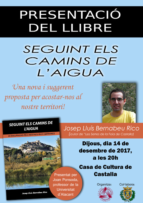 Presentació de “Seguint els camins de l’aigua”, de Josep Lluís Bernabeu Rico