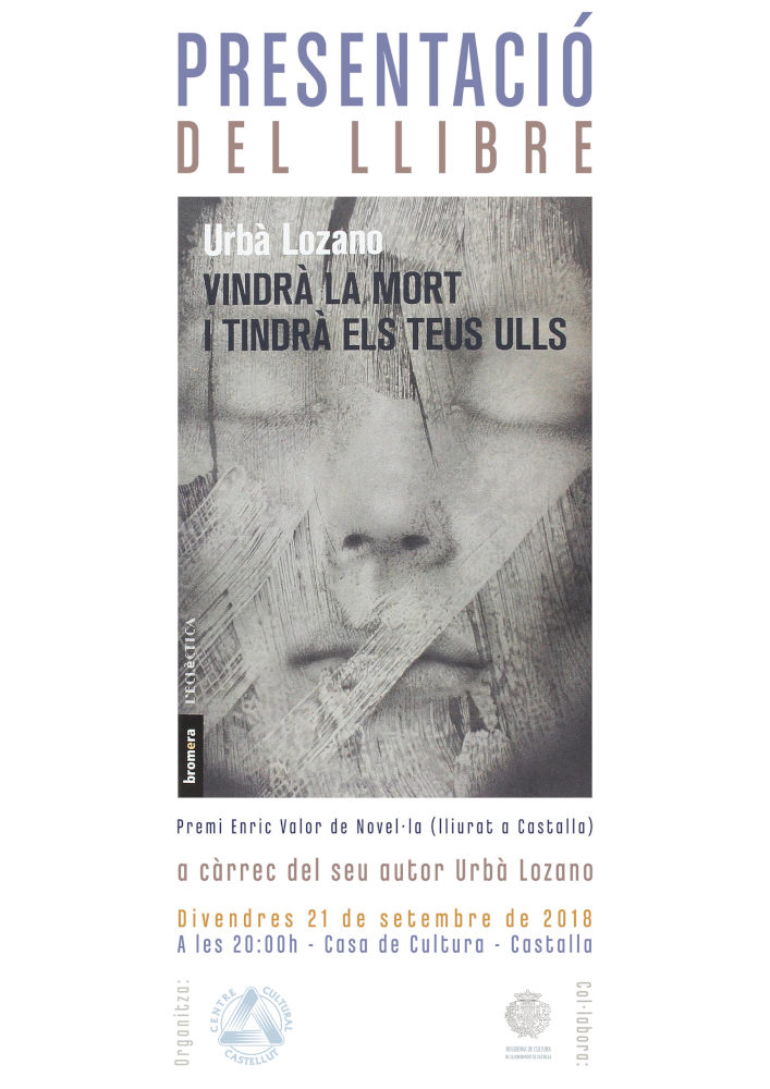 Presentació de la novel·la ‘Vindrà la mort i tindrà els teus ulls’ d’Urbà Lozano el pròxim 21 de setembre